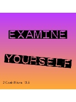 Examine yourself