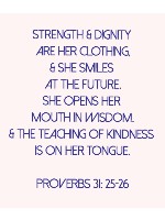 Proverbs 31:25-26