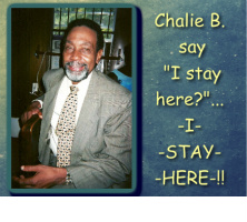 Chalie B say